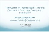The Common Independent Trucking Contractor Test, Key Cases ...€¦ · 22/8/2013  · Misclassification Increasing efforts to curb alleged independent contractor abuses Misclassification