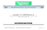Grade 5 • MODULE 4 · 2020-02-10 · 5 GRADE Mathematics Curriculum GRADE 5 • MODULE 4 Module 4: Multiplication and Division of Fractions and Decimal Fractions Table of Contents