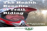The Health Benefits of Trail Riding...The report states benefits of exercise include “Activity also provides benefits for well-being, for example improved mood, a sense of achievement,