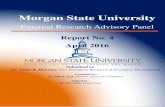 Morgan State University · 2020-06-09 · Morgan State University External Research Advisory Panel Report No. 4 April 2016 Submitted to: Dr. Victor R. McCrary, Vice President, Research