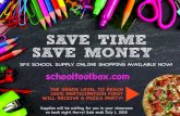 SAVE TIME SAVE MONEY · SAVE TIME SAVE MONEY SFX SCHOOL SUPPLY ONLINE SHOPPING AVAILABLE NOW! Supplies will be waiting for you in your classroom on book night. Hurry! Sale ends July