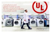 Compliance and global market access for the appliance industry …€¦ · • Gas Appliance Regulation 2016/426/EU (GAR) • Energy Labelling – Regulation (EU) 2017/1369 • Ecodesign