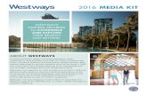 2016 Westways Media Kit - AJR Media Group · 2016 RATE CARD GROSS ADVERTISING RATES 4 COLOR 1X 3X 6X Full Page $ 58,570 $ 55,060 $ 53,300 2/3 Page 42,160 39,630 38,370 GENERAL ADVERTISING