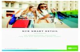 NCR SMART RETAIL · 2019-05-17 · NCR Corporation (NYSE: NCR) is a leader in omni-channel solutions, turning everyday interactions with businesses into exceptional experiences. With