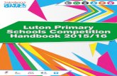 Luton Primary Schools Competition Handbook 2015/16€¦ · Sportshall handbook or by visiting . SCORING Each athlete will be allowed at least two attempts at each field event and