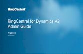 Admin Guide RingCentral for Dynamics V2...Step 3: Enable RingCentral for Dynamics 3.5. Run CIF in United Interface apps To run CIF, open any United Interface Apps that you selected