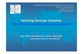 Nurturing Services Industries The role of innovation ...artnet.unescap.org/tid/artnet/mtg/symposium11-s2-jane.pdf · advertising, market research, media and energy and environmental