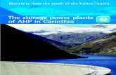 The storage power plants of AHP in Carinthia...Carinthia. The catchment area is extensively glaciated and therefore offers valuable water reserves during the dry summer months. This