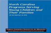 North Carolina Programs Serving Young Children and Their Familiesnciom.org/wp-content/uploads/2017/08/programs_serving... · 2017-09-21 · North Carolina Programs Serving Young Children