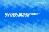 GLOBAL CITIZENSHIP AT STARWOOD - Marriott International · Starwood Preferred Guest (SPG®), described further on page 6, we reinvented the conventional rewards program, building