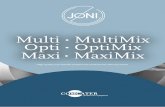Multi MultiMix Opti OptiMix Maxi MaxiMix€¦ · 2 Index Explanation of symbols 4 Overview5 Multi6-7 MultiMix8-9 Opti10-11 OptiMix12-13 Maxi14-15 MaxiMix 16-17 Details18-21 Options