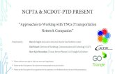 NCPTA & NCDOT-PTD PRESENT · 2020. 1. 15. · NCPTA & NCDOT-PTD PRESENT “Approaches to Working with TNCs (Transportation Network Companies” Presented by: Sharon Feigon (Executive