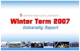 Winter Term 2007 - WKUWKU’s second Winter Term was once again hugely popular with students. • There were 1924 students enrolled in 2007 • Seven study abroad classes were offered