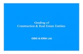 Grading of construction agencies€¦ · Real Estate and Construction Sectors in India z Real estate and construction: contribute 10-11% to the GDP z Construction - Engine for economic