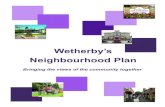 Neighbourhood Plan - WordPress.com...2017/01/08  · in Wetherby library and Wetherby Children’s Centre. There are also additional copies of the surveys available at these locations,