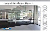 record Revolving Doors - MC-Automations – Automatic door ... · your global partner for entrance solutions PRODUCT PORTFOLIO record Revolving Doors Elegant, bespoke and high quality