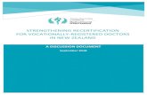 STRENGTHENING RECERTIFICATION for vocationally registered ... · critical. Recertification is based on doctors receiving feedback, within an open and supportive culture. It becomes