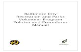 Baltimore City Recreation and Parks Volunteer Program Policies …bcrp.baltimorecity.gov/sites/default/files/BCRP Volunteer... · 2019. 8. 9. · city residents and visitors to Baltimore.