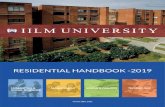 RESIDENTIAL HANDBOOK -2019 - IILM1.1. Residential Facilities The Hostel facilities are available for both girls and boys at IILM University Gurgaon.There are support facilities like