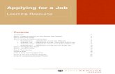 Applying for a Job - online-jobs.co.uk · Applying for a Job Learning Resource . 2 Introduction This learning resource is designed for those of you applying for vacancies advertised