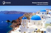 Greece: Saronic Cyclades · 7-night: Athens to Santorini. Saturday is best spent touring the many sites and museums in Athens. Arrive at AlimosKalamakiMarina for boarding as per charter