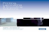 Printing, Laminating & Encoding Solutions€¦ · DTC5500LMX is ready to laminate in just seconds with HID Global’s patent-pending new iON™ technology, significantly reducing