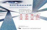 techtextil.com ONNECTING C THE FUTURE€¦ · 5.1/6.0 9 – 12. 5. 2017 Special Events Techtextil & Texprocess Saal Europa 4.0 European Digital Textile Conference 6.0 Digital Textile