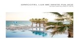 GRECOTEL LUX ME WHITE PALACE - Luxury Hotel in Crete · Crete. A land that has nurtured human creativity and inspiration for over 4,000 years. Like no other Greek island, Crete welcomes