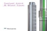 Swivel Joint & Blast Save - Tenaris SWIVEL JOINT & BLAST SAVE T enaris Blast save The Blast Save is