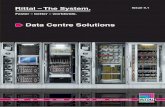 Data Centre Solutionsrittaldatacentre.com.au/PDF/Brochures/Data Centre...modular designs maximise internal space and load bearing capacity while making the addition of new active devices