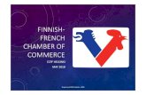 FINNISH FRENCH CHAMBEROF COMMERCE - Turun Messukeskus · Have high level speakers informing us about the latest development in new technologies shared in both countries. Have a Gala