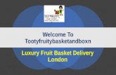 Luxury Fruit Basket Delivery London