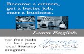 Become a citizen, get a better job, start a business.libraries.ok.gov/wp-content/uploads/poster-ESL.pdf · All photographs feature participants in Oklahoma literacy programs. •