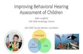 Improving Behavioral Hearing Assessment of Children€¦ · hearing assessment . Project: CPA Toolbox for Pediatric Audiologists •For a range of developmental ages •For a range