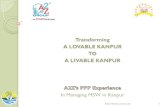 Transforming A LOVABLE KANPUR TO A LIVABLE KANPURmohua.gov.in/upload/uploadfiles/files/KanpurMSW_PPT.pdf · Plastic recycling 5. Inorganic recyclable material 6. Waste to energy,