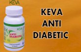 Keva Anti Diabetic Anti Diabetic.pdf · (Jamun) Syzygium Cuminii is particularly taken from ... eating bitter melon. Withania Coagulans ... with added benefits. Diabetes is the world's