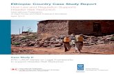Ethiopia: Country Case Study Report · 2013. 5. 17. · 1.2. Geography and disaster risk profile of Ethiopia 11 1.3. Governmental and law-making structure 13 2.Methodology 15 3. Findings