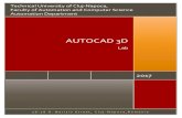 AUTOCAD 3Dusers.utcluj.ro/~iuliapopa/lcr/acd/en/AUTOCAD 3D EN.pdf · AUTOCAD 3D INTRO AutoCAD uses by default three values to specify the drawing, but working in the the bi-dimensional