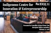 Indigenous Centre for Innovation and Entrepreneurship · Indigenous-led innovation, and technology and talent through virtual and physical co-working locations Be a leader in the