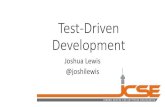 Test-Driven Developmentjoshilewis.github.io/ELEN7045/TDD.pdf · Test-Driven Development Joshua Lewis @joshilewis. What is a test? Unit Tests. Given When I add 2 and 3 Then The sum