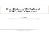 Short History of SINBAD and WPEC-SG47 Objectives · Steven C. van der Marck, Benchmarking ENDF/B-VII.1, JENDL-4.0 and JEFF-3.1.1 with MCNP6, Nuclear Data Sheets, 113, Issue 12, (2012):