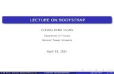 LECTURE ON BOOTSTRAP - 國立臺灣大學homepage.ntu.edu.tw/~ckuan/pdf/2011Spring/Lec-Boot-slide... · 2011. 4. 18. · LECTURE ON BOOTSTRAP CHUNG-MING KUAN Department of Finance