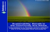 Sustainability, Benefit to the Community and Ethics...development”, “benefit to the community” and other “ethical and social considerations” represent prerequisites that