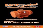 HEAVY DUTY ELECTRIC VIBRATORS · vibrators. They are used on a wide assortment of applications like bins, hoppers, feeders, chutes, tables and for casting concrete. They effectively