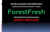 HealthCare EarthCare LifeSaver Products ForestFresh · oxygen, enabling people to breathe better. No consumables to produce ozone except minimal energy OZONE CHEMICALS Chlorine hardens