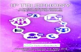 IP TELEPHONY - Comms Business · getting featured in the IP Telephony matrix please contact sales@commsbusiness.co.uk You will be issued with a template of questions to fill in to
