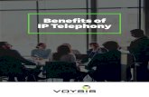 Beneﬁts of IP Telephony - voysis.ca · telephony and numerous advanced applications. We can also provide IP telephony solutions tailored to your needs with a high level of sophistication