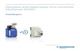 Wireless and batteryless limit switches OsiSense XCKW · 1 Selection guide. . pages 2 to 5 Wireless and batteryless limit switches General presentation . . page 6 Description . .