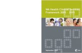 WA Health Clinical Services/media/Files... · Healthy Workforce Recruit, develop and retain Develop knowledge, skills and participation Promote a culture of professionalism, teamwork