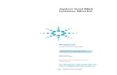 Protocol · RNA Isolation Protocols This chapter describes the protocols available for the Total RNA Isolation Mini Kit. † “Agilent Total RNA Isolation Protocol for Animal Tissues"